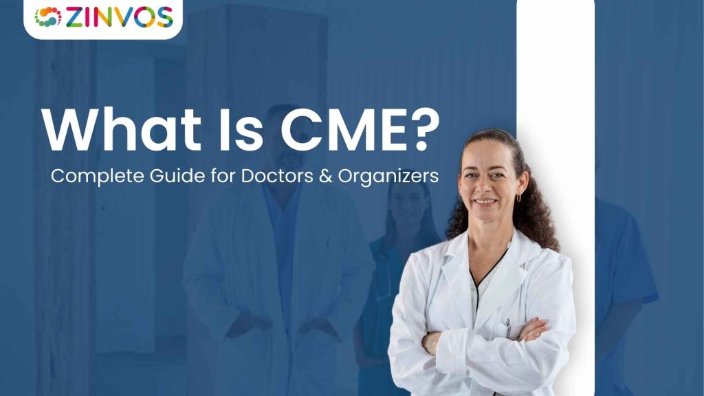 What is CME in medical terms explained for doctors and medical conference organizers in India