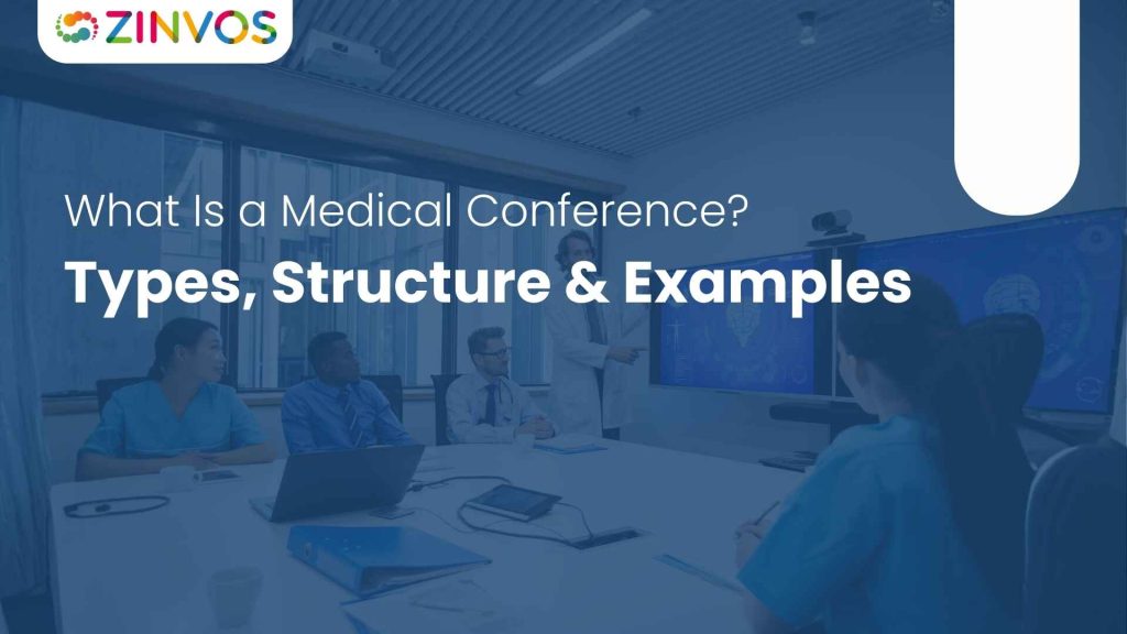 A medical conference is a scientific healthcare event where experts share knowledge. Learn types, structure, examples, and how organizers can plan events in India 2026.